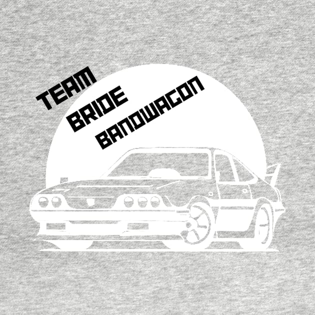 Team Bride Bandwagon by Rissenprints